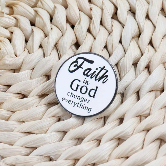 Faith in god Changes Everything Enamel brooch Christian Bible Lapel pin Jesus Worship Badge accessories